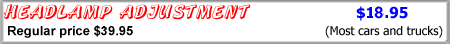 HEADLAMP ADJUSTMENT $18.95